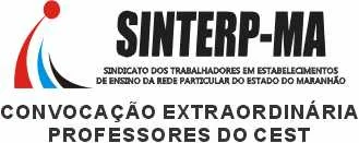CONVOCAÇÃO EXTRAORDINÁRIA PROFESSORES DO CEST