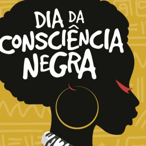 20 de Novembro – Dia da Consciência Negra