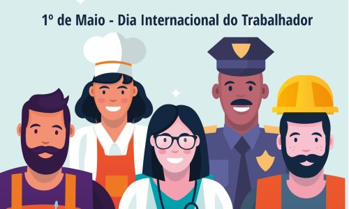 01 de Maio – Dia do Trabalhador. Parabéns!