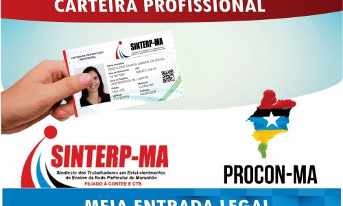 SINTERP-MA firma convênio com PROCON para oferecer ao associado documento de identificação que assegura o direito da meia-entrada aos professores da rede particular